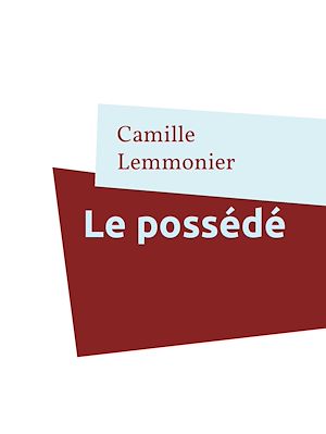 Téléchargez le livre :  Le possédé