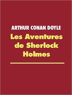 Télécharger le livre :  Les Aventures de Sherlock Holmes