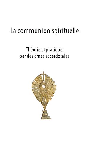 Téléchargez le livre :  La communion spirituelle