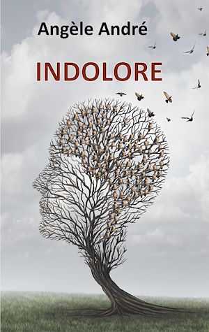 Téléchargez le livre :  Indolore
