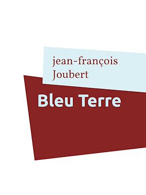 Téléchargez le livre :  Bleu Terre