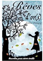 Download this eBook Rêves d'or(s)