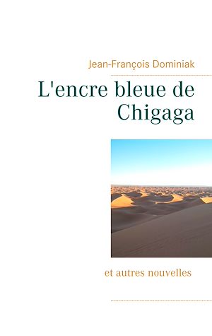 Download the eBook: L'encre bleue de Chigaga