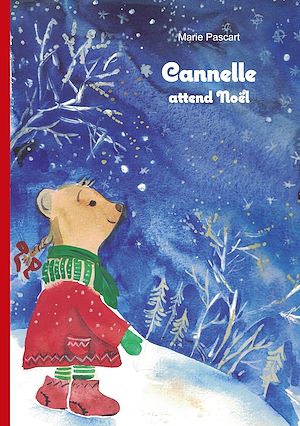 Téléchargez le livre :  CANNELLE ATTEND NOËL