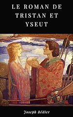 Télécharger le livre :  Le Roman de Tristan et Yseut