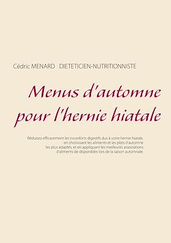 Télécharger le livre :  Menus d'automne pour l'hernie hiatale