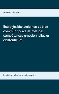 Télécharger le livre :  Ecologie, bientraitance et bien commun : place et rôle des compétences émotionnelles et existentielles