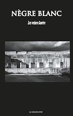 Télécharger le livre :  Nègre Blanc