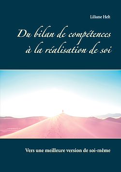 Télécharger le livre :  Du bilan de compétences à la réalisation de soi