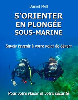 Télécharger le livre :  S'orienter en plongée sous-marine