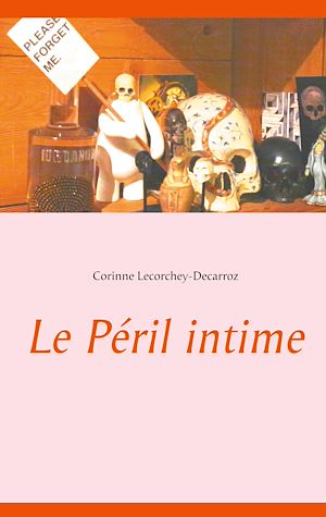 Téléchargez le livre :  Le Péril intime