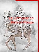 Télécharger le livre :  Le Chevalier de Maison-Rouge