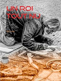 Téléchargez le livre :  Un Roi tout nu