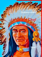 Télécharger le livre :  Le Grand Chef des Aucas