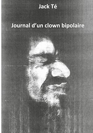 Téléchargez le livre :  Mémoire d'un clown bipolaire