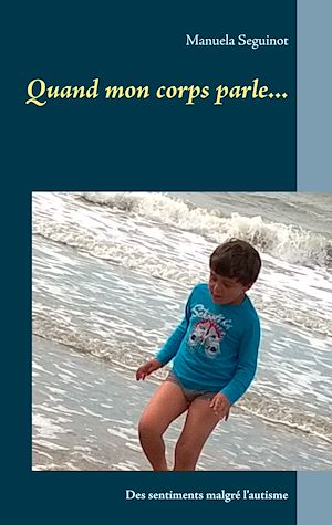 Téléchargez le livre :  Quand mon corps parle...