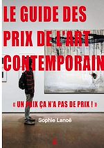 Télécharger le livre :  Le guide des Prix de l'Art Contemporain 2021
