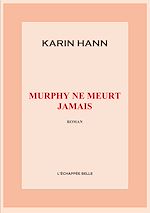 Télécharger le livre :  Murphy ne meurt jamais