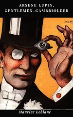 Télécharger le livre :  Arsène Lupin, Gentlemen-Cambrioleur