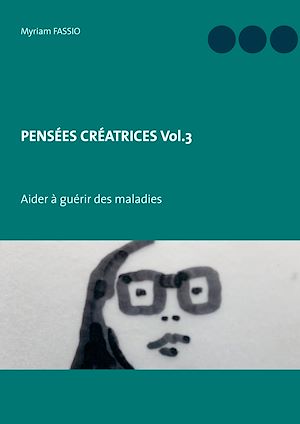 Téléchargez le livre :  PENSÉES CRÉATRICES  Vol.3