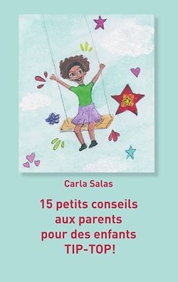 Télécharger le livre :  15 petits conseils aux parents pour des enfants TIP-TOP!