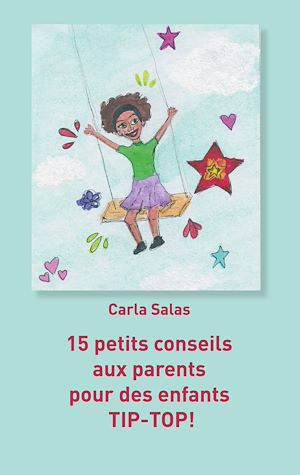 Téléchargez le livre :  15 petits conseils aux parents pour des enfants TIP-TOP!