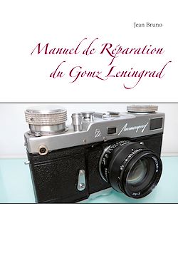 Télécharger le livre :  Manuel de Réparation du Gomz Leningrad