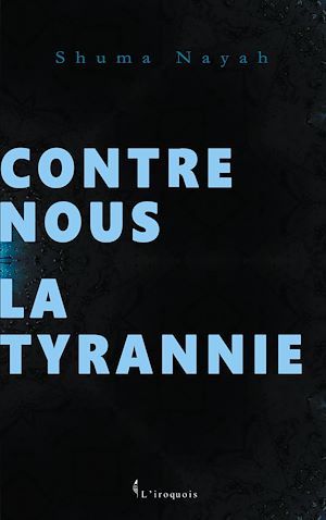 Download the eBook: Contre nous la tyrannie