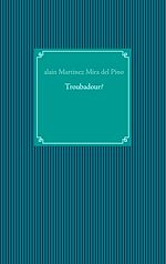 Télécharger le livre :  Troubadour?