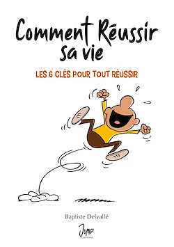 Télécharger le livre :  Comment réussir sa vie