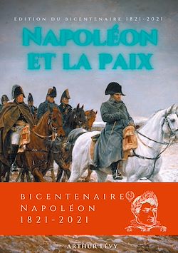 Télécharger le livre :  Napoléon et la Paix