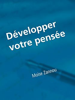 Télécharger le livre :  Développer votre pensée
