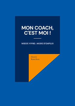 Télécharger le livre :  Mon coach, c'est Moi !