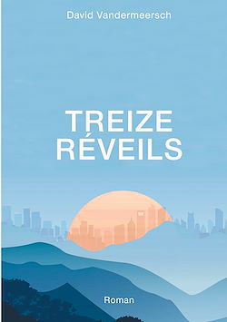Télécharger le livre :  Treize Réveils