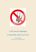 Télécharger le livre :  Le B.a.-ba diététique du régime sans gluten
