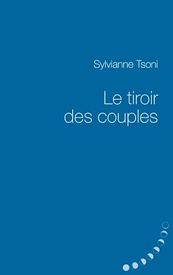 Télécharger le livre :  Les tiroirs des couples