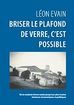 Télécharger le livre :  Briser le plafond de verre, c'est possible