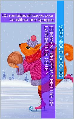 Télécharger le livre :  Comment réussir à mettre de l'argent de côté?