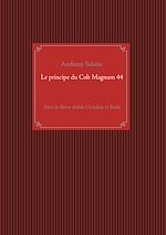 Télécharger le livre :  Le principe du Colt Magnum 44