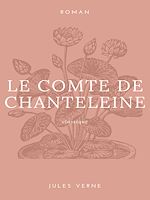 Télécharger le livre :  Le Compte de Chanteleine