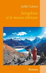 Télécharger le livre :  Séraphine et le moine tibétain