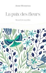 Télécharger le livre :  La Paix des fleurs