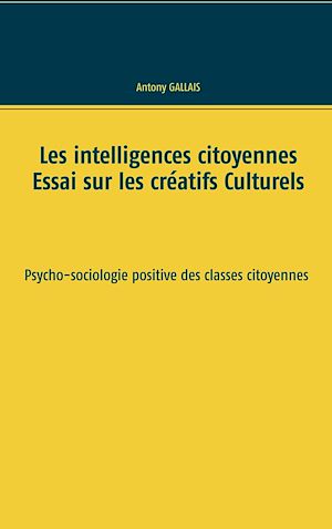 Téléchargez le livre :  Les intelligences citoyennes