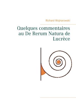 Téléchargez le livre :  Quelques commentaires au De Rerum Natura de Lucrèce