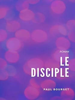 Télécharger le livre :  Le Disciple
