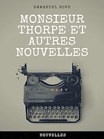 Télécharger le livre :  Monsieur Thorpe et Autres Nouvelles