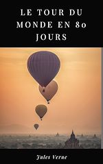 Télécharger le livre :  Le tour du monde en 80 jours