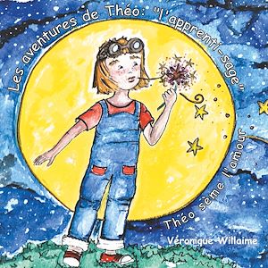 Téléchargez le livre :  Les aventures de Théo:"l'apprenti-sage"
