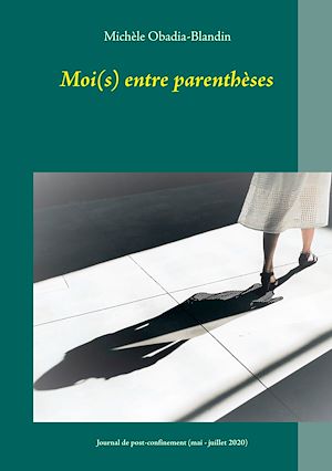 Download the eBook: Moi(s) entre parenthèses