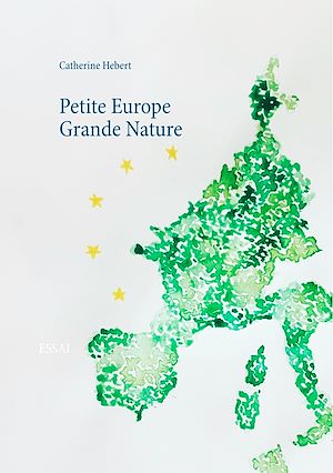 Téléchargez le livre :  Petite Europe Grande Nature